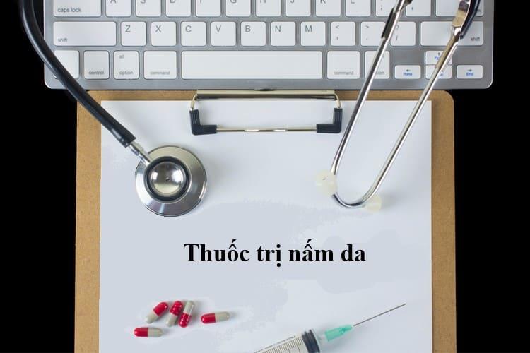 cac-dang-thuoc-tri-nam-da