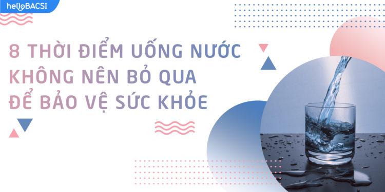 thoi-diem-uong-nuoc