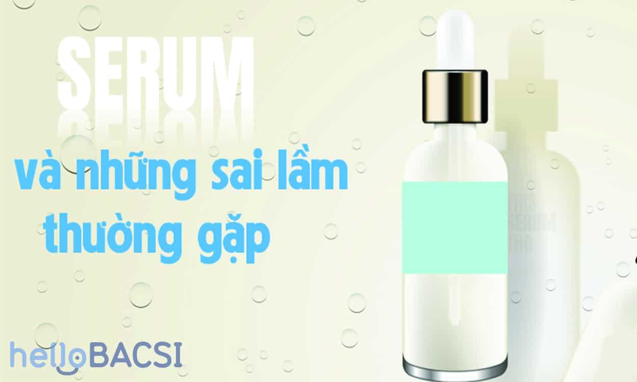 serum-va-nhung-sai-lam-thuong-gap