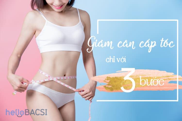 "Bật mí" 3 bước giảm cân cấp tốc mang lại hiệu quả lâu dài