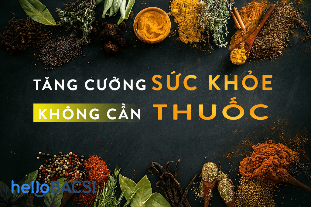 4 chất giúp tăng cường sức khỏe tự nhiên không cần thuốc
