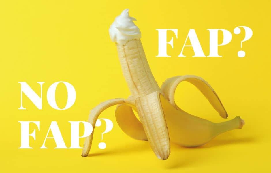 Fap là gì? Sự thật về NoFap có đáng để theo đuổi?