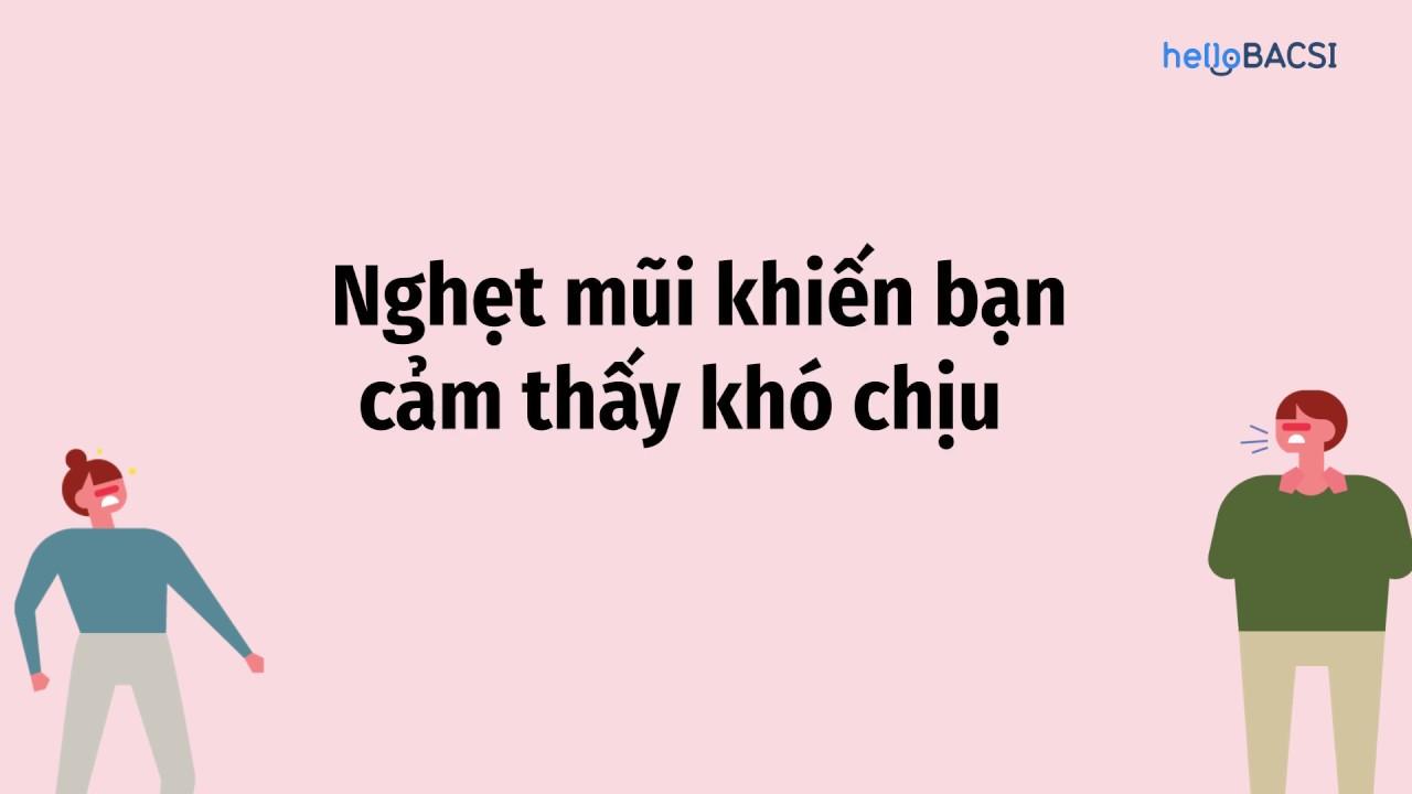 Hello Bacsi | Sống Khỏe | Trị nghẹt mũi tại nhà với những cách đơn giản