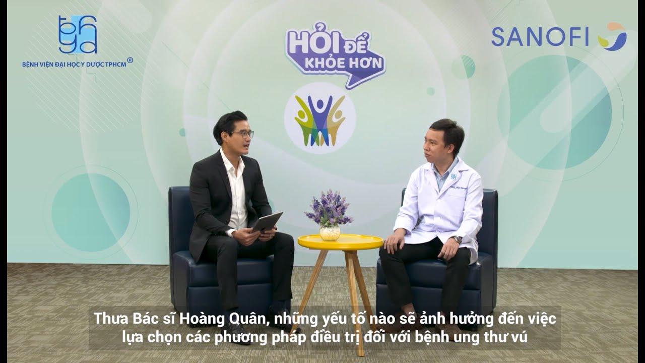 HỎI ĐỂ KHỎE HƠN - Điều trị ung thư vú bằng hóa trị, những điều bạn cần biết | Hello Bacsi x SANOFI