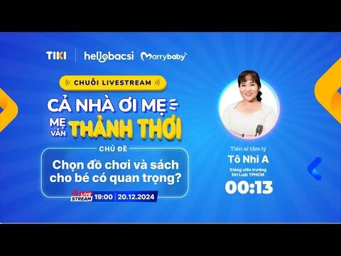 TẬP 7 CHUỖI LIVESTREAM “CẢ NHÀ ƠI, MẸ VẪN THẢNH THƠI”